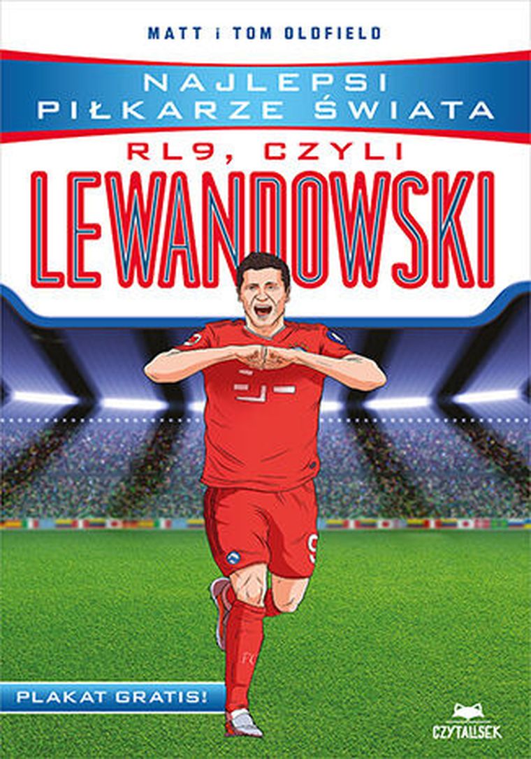 RL9, czyli Lewandowski. Najlepsi piłkarze świata