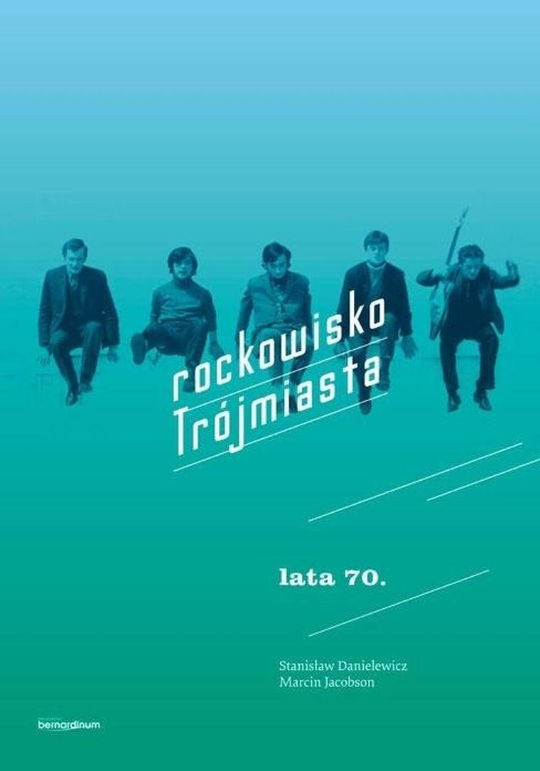 Rockowisko Trójmiasta. Lata 70
