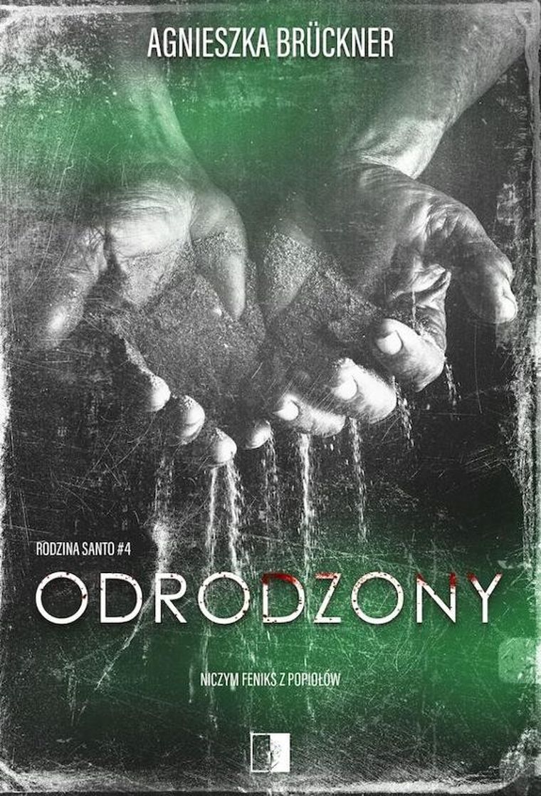 Rodzina Santo. Tom 4. Odrodzony