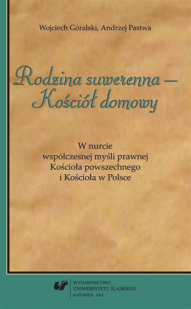 Rodzina suwerenna. Kościół domowy