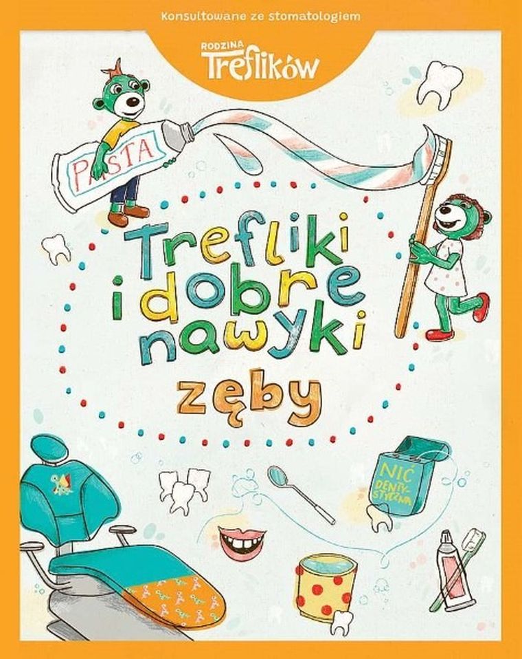 Rodzina Treflików. Trefliki i dobre nawyki. Zęby