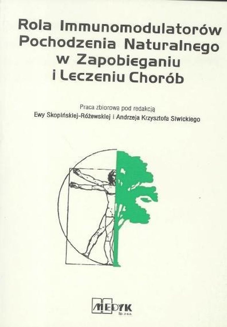 Rola immunomodulatorów pochodzenia naturalnego w zapobieganiu i leczeniu chorób