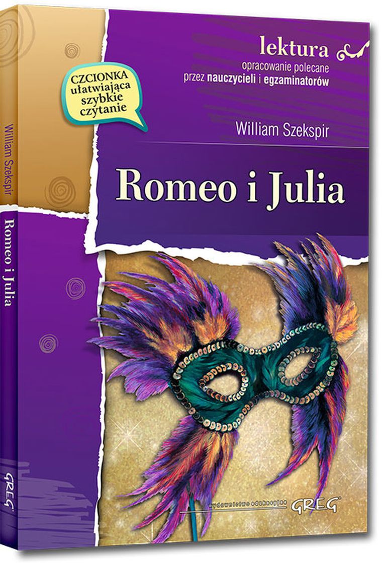 Romeo i Julia. Wydanie z opracowaniem i streszczeniem