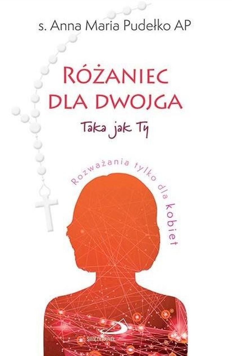 Różaniec dla dwojga. Taka jak Ty / Taki jak Ty