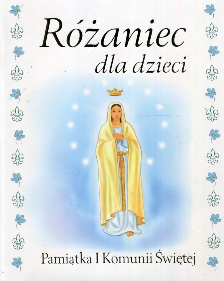 Różaniec dla dzieci. Pamiątka I Komunii Świętej