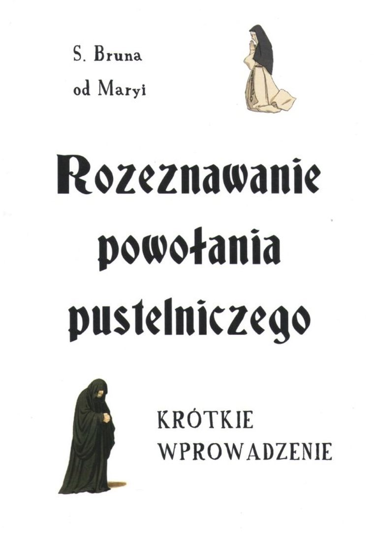 Rozeznawanie powołania pustelniczego
