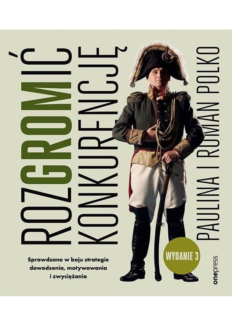 RozGROMić konkurencję. Sprawdzone w boju