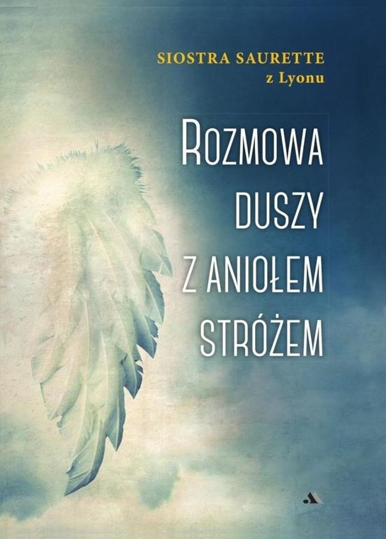 Rozmowa duszy z Aniołem Stróżem
