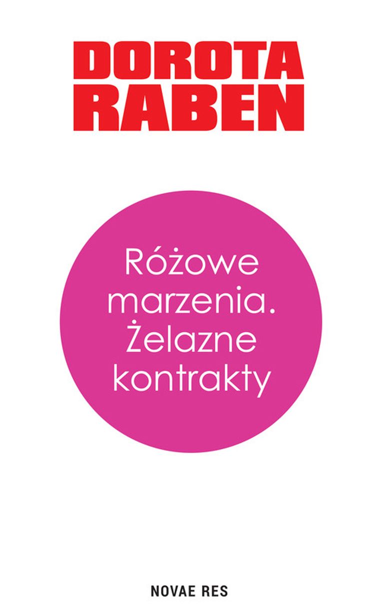 Różowe marzenia. Żelazne kontrakty