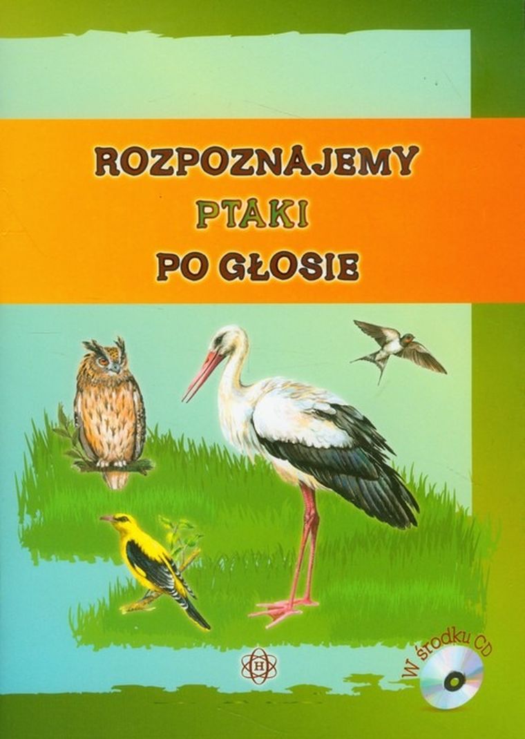 Rozpoznajemy ptaki po głosie + CD