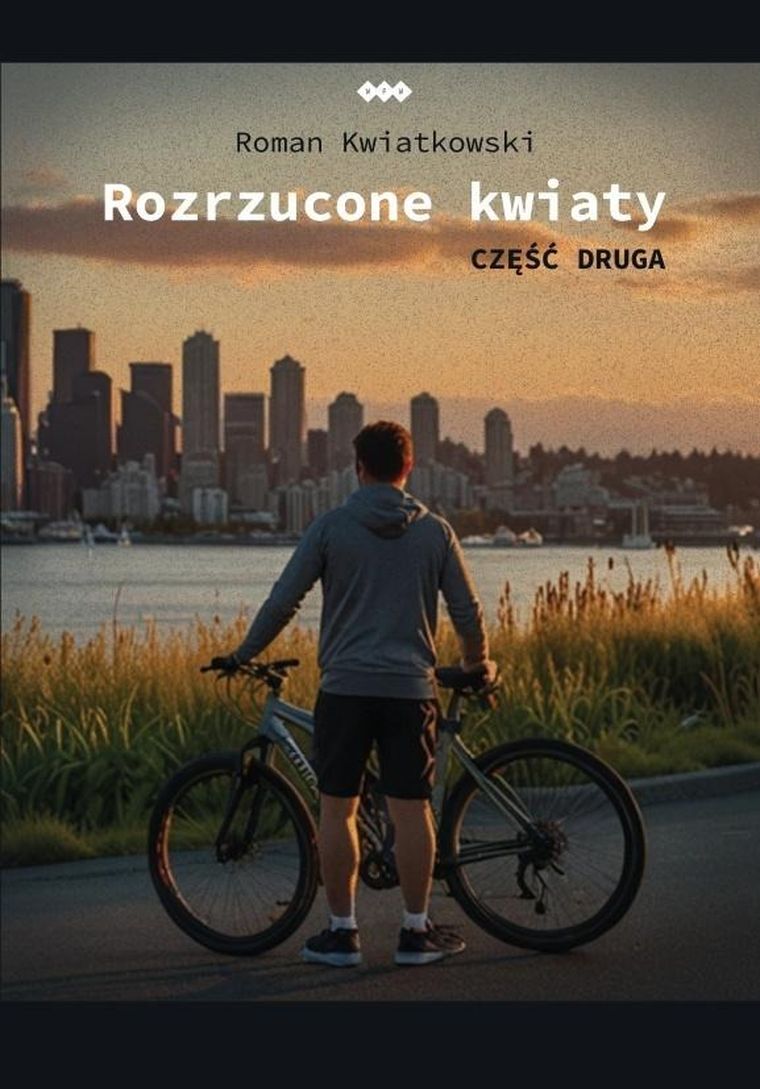 Rozrzucone kwiaty. Część 2
