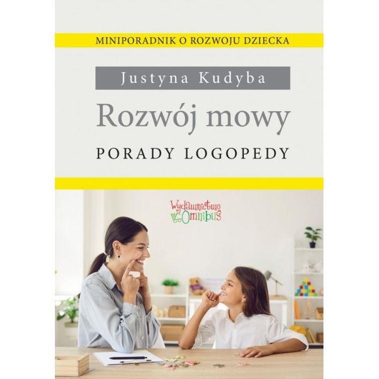 Rozwój mowy. Porady logopedy