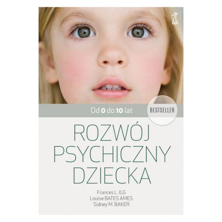 Rozwój psychiczny dziecka. Od 0 do 10 lat