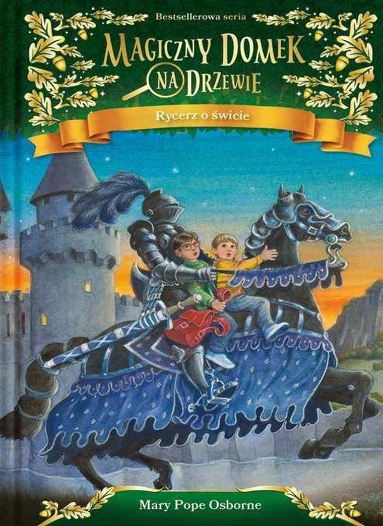 Rycerz o świcie. Magiczny domek na drzewie