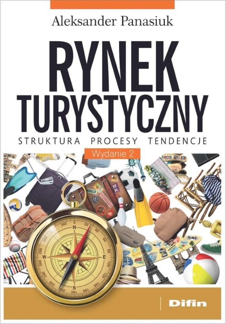 Rynek turystyczny. Struktura, procesy, tendencje