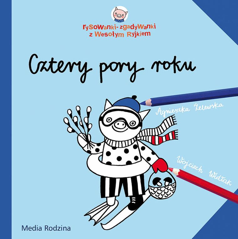 Rysowanki-zgadywanki z Wesołym Ryjkiem. Cztery pory roku