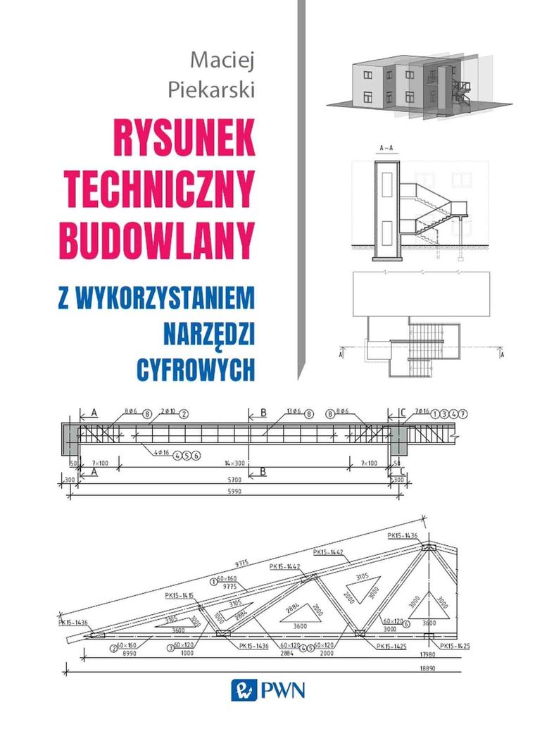 Rysunek techniczny budowlany. Z wykorzystaniem narzędzi cyfrowych
