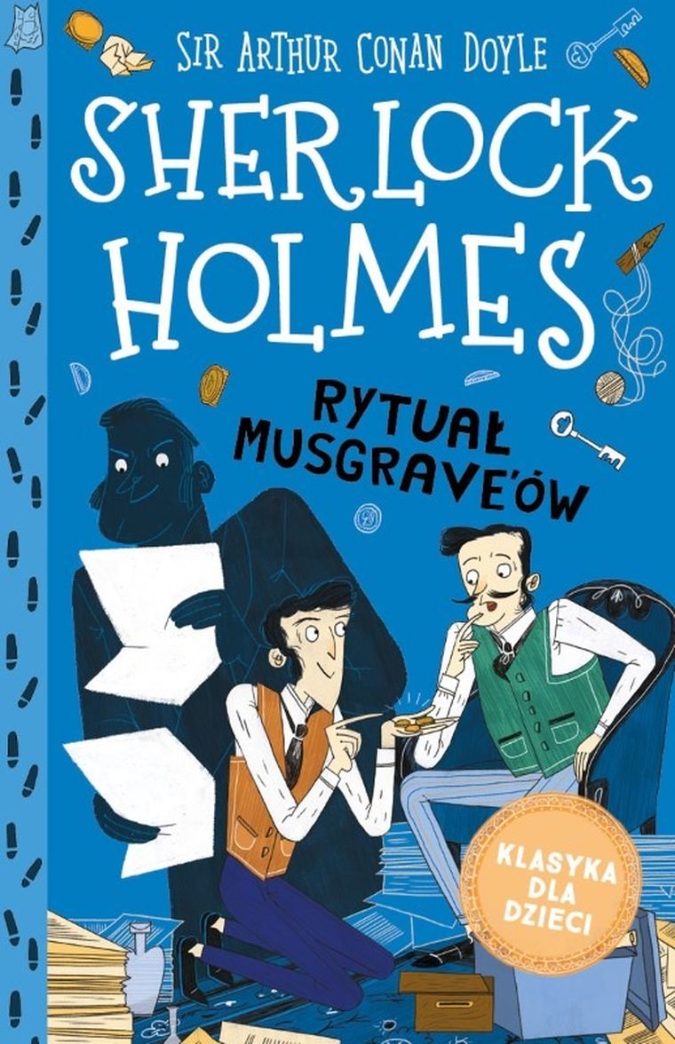 Rytuał Musgrave ów. Klasyka dla dzieci. Sherlock Holmes. Tom 18