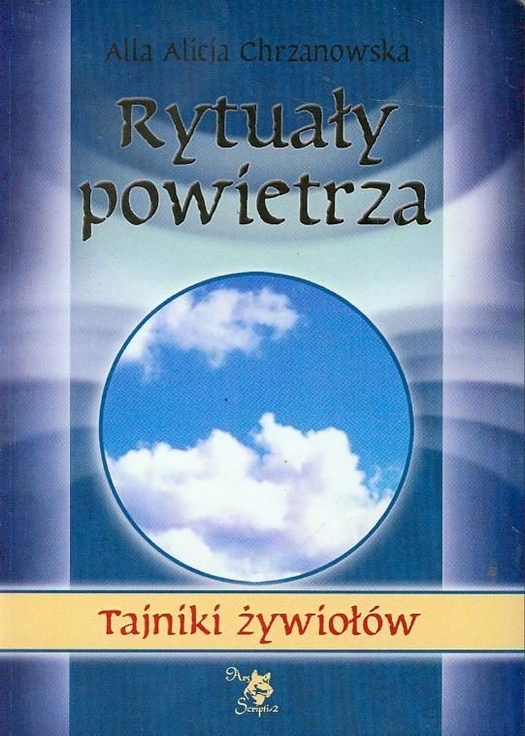 Rytuały powietrza. Tajniki żywiołów