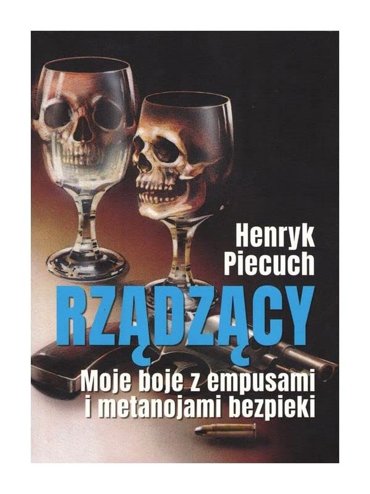 Rządzący. Moje boje z empusami i metanojami bezpieki