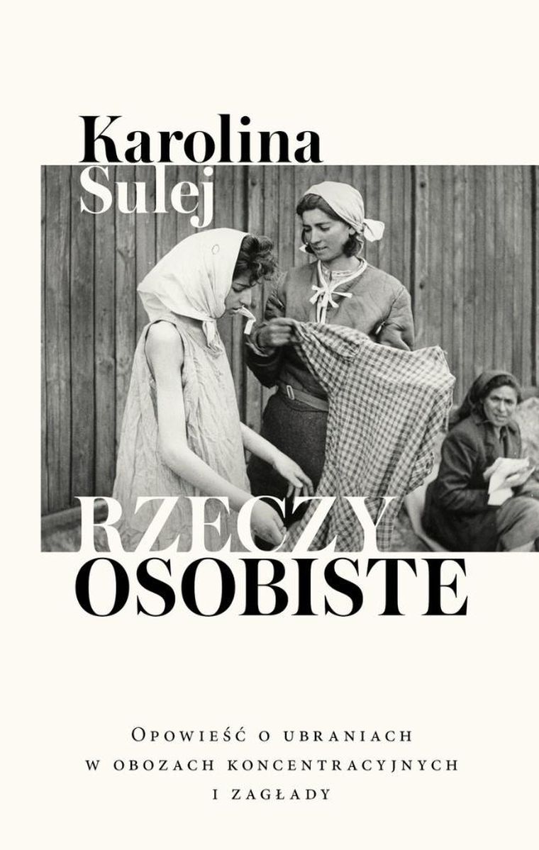 Rzeczy osobiste. Opowieść o ubraniach
