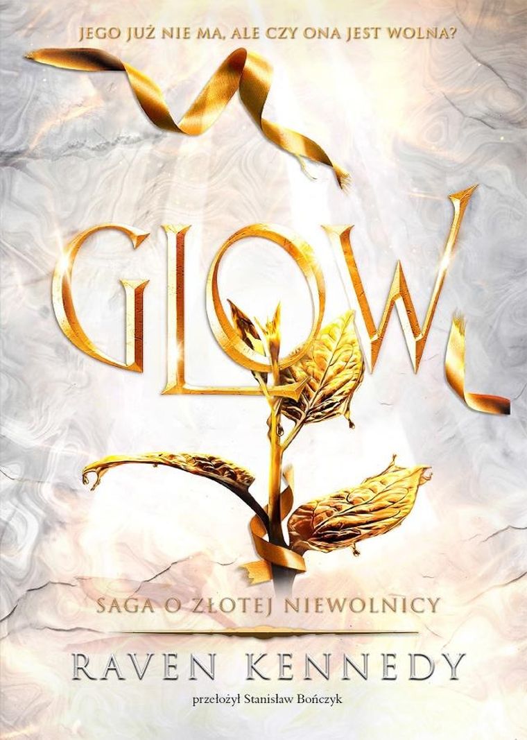 Saga o złotej niewolnicy. Tom 4. Glow