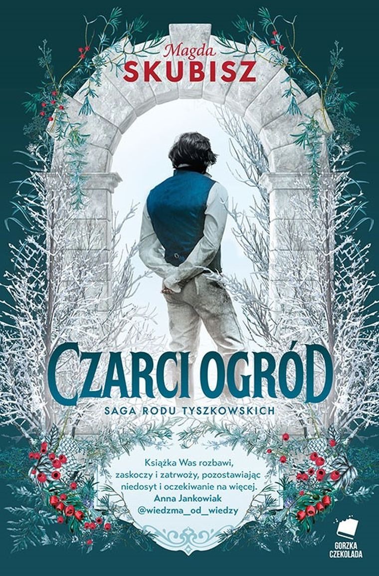 Saga rodu Tyszkowskich. Tom 2. Czarci ogród