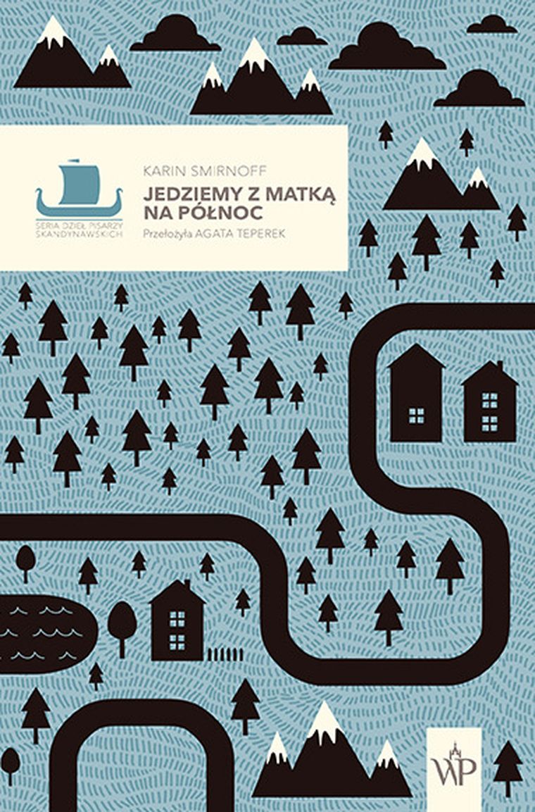 Saga rodziny Kippów. Tom 2. Jedziemy z matką na północ