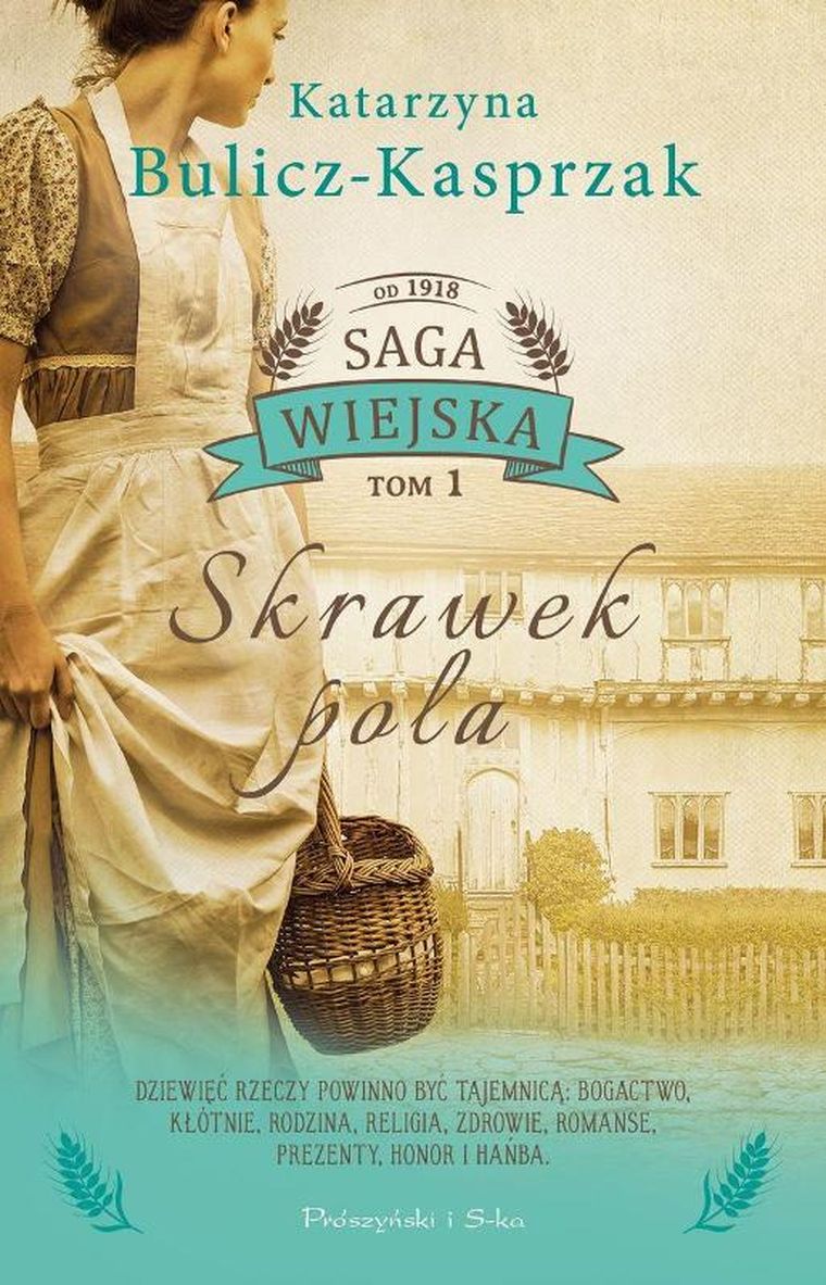 Saga wiejska. Tom 1. Skrawek pola