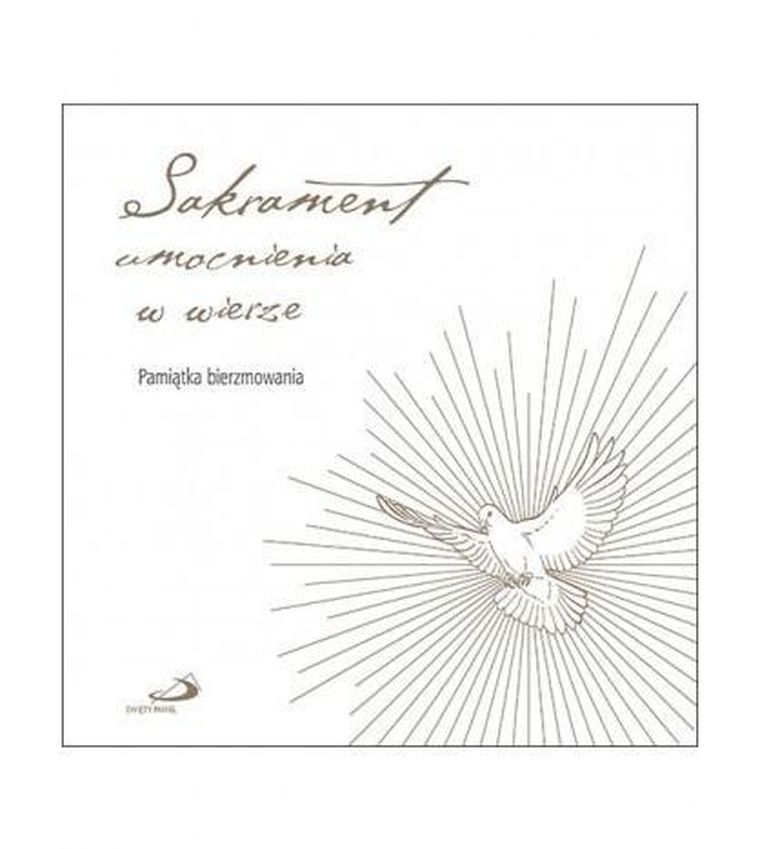 Sakrament umocnienia w wierze