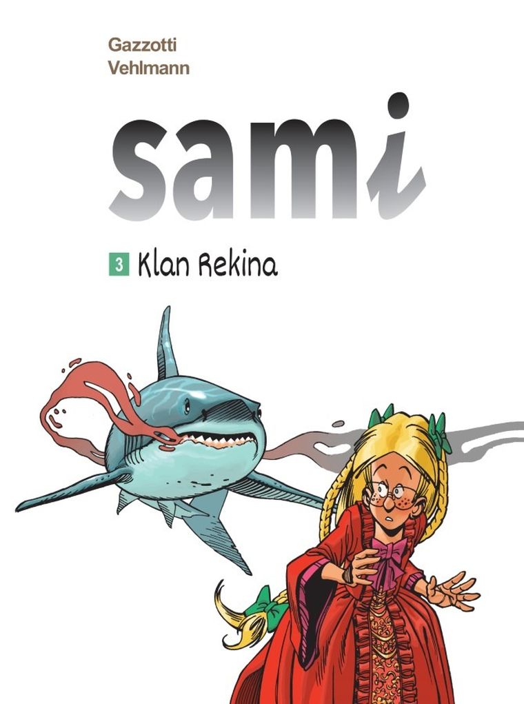 Sami. Tom 3. Klan Rekina