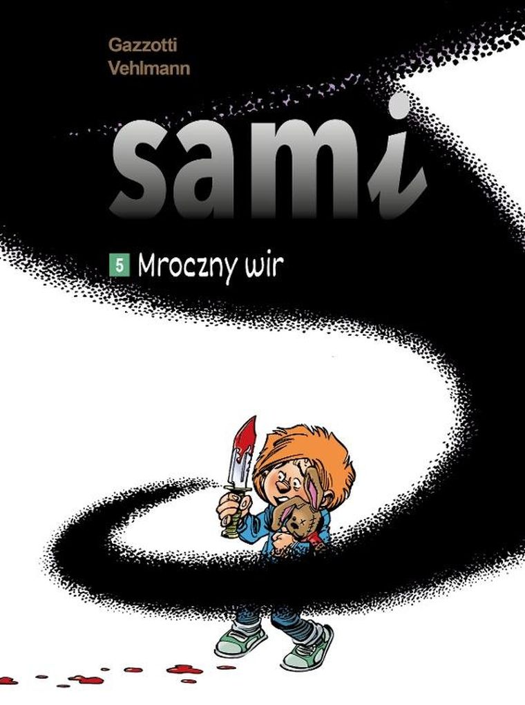Sami. Tom 5. Mroczny wir