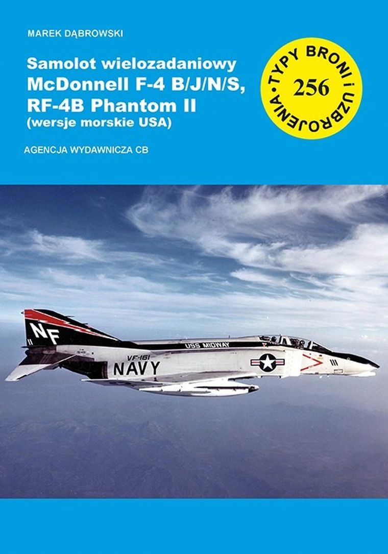 Samolot wielozadaniowy McDonnell F-4 B/J/N/S, RF-4B Phantom II (wersje morskie USA)