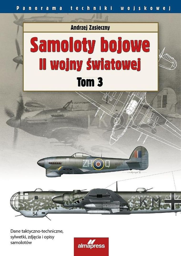 Samoloty bojowe II wojny światowej. Tom 3