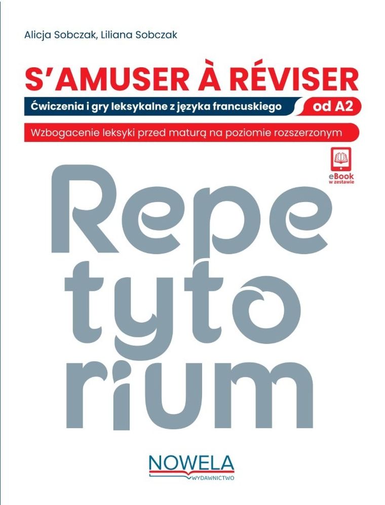 S'amuser A Reviser. Ćwiczenia i gry leksykalne z języka francuskiego A2
