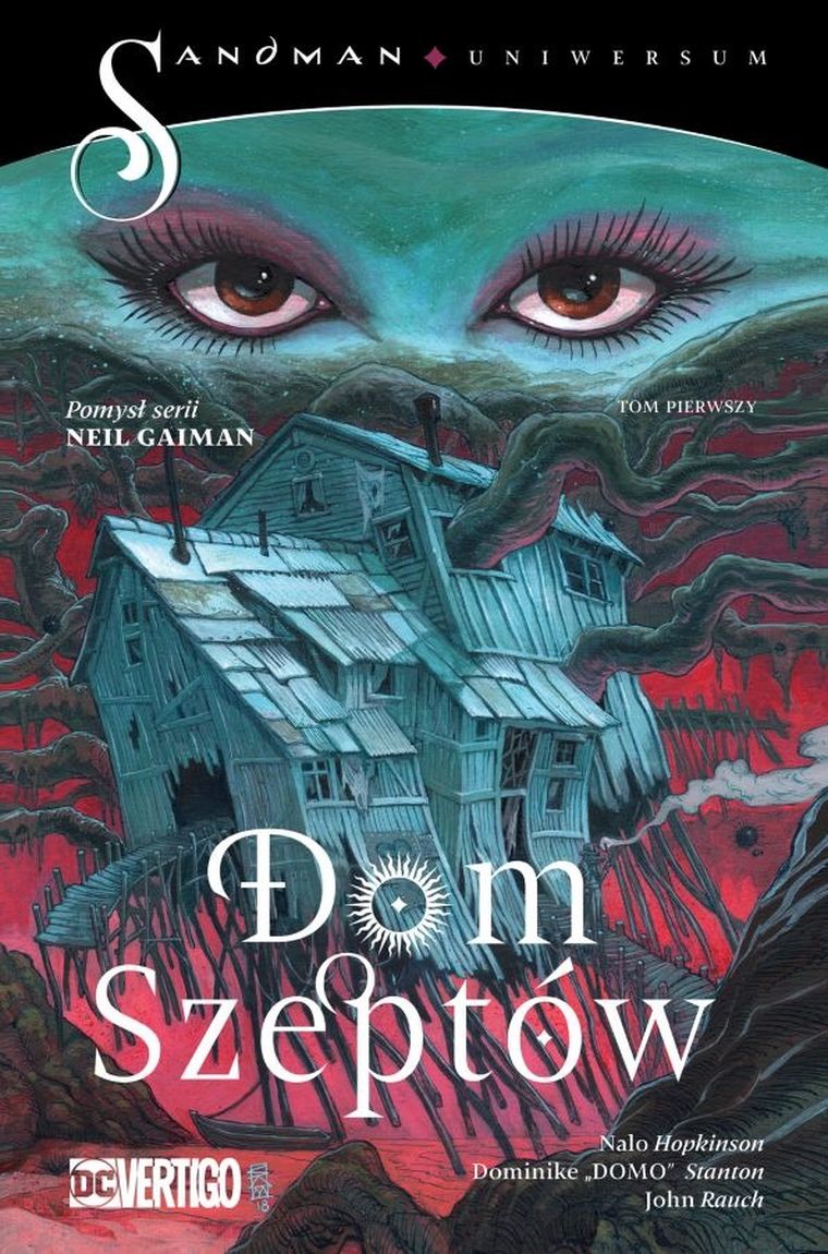 Sandman. Dom szeptów. Tom 1. Moc podzielona