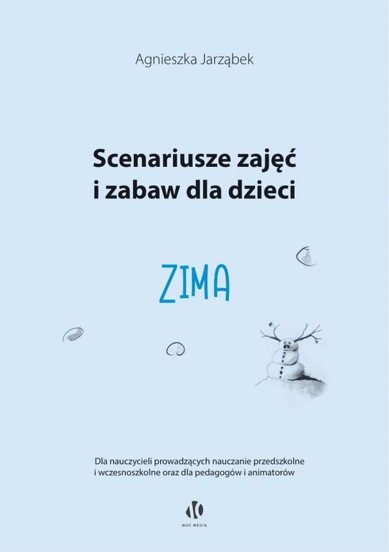 Scenariusze zajęć i zabaw dla dzieci. Zima