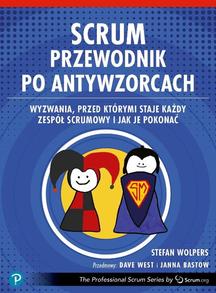 Scrum. Przewodnik po antywzorcach