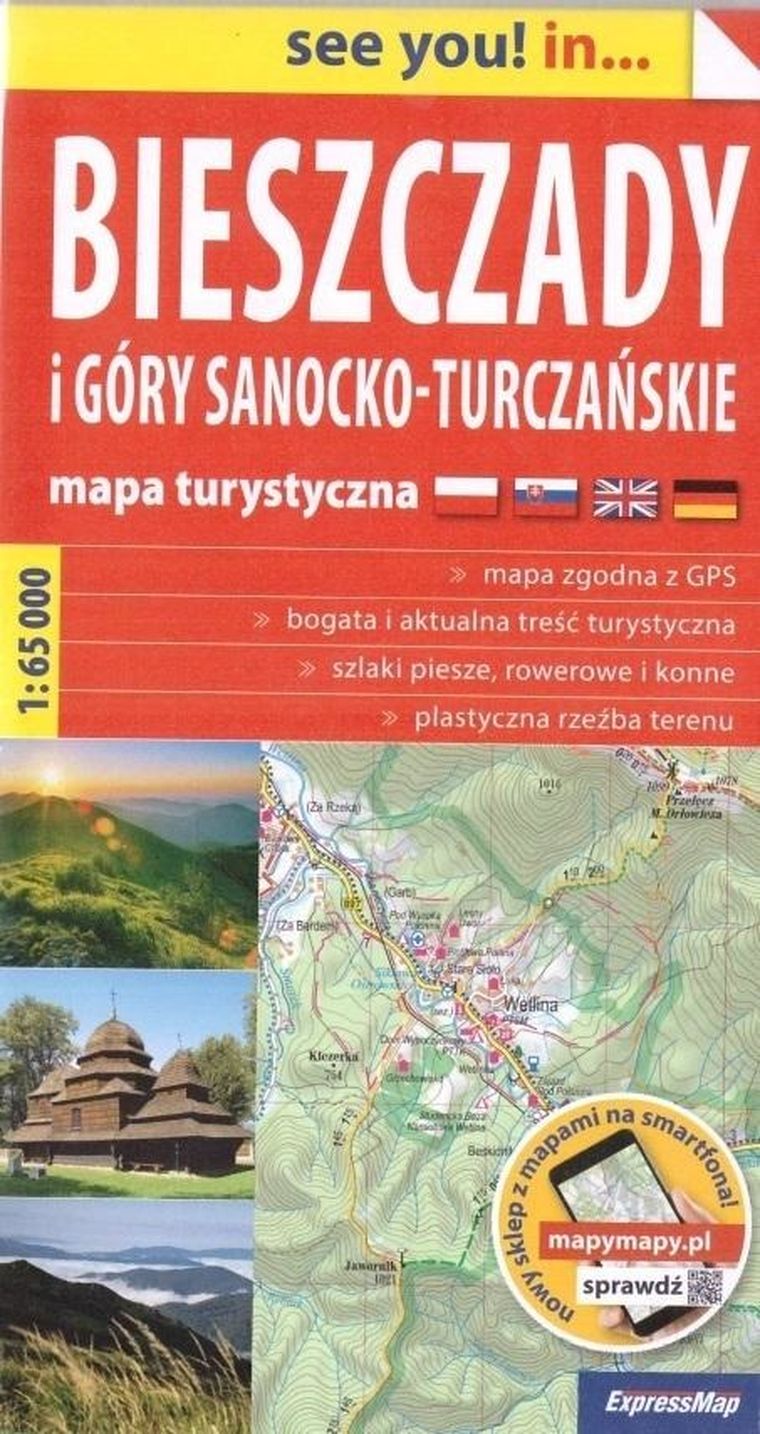 See you in.. Biszczady i Góry Sanocko-Turczańskie. Mapa turystyczna 1:65 000