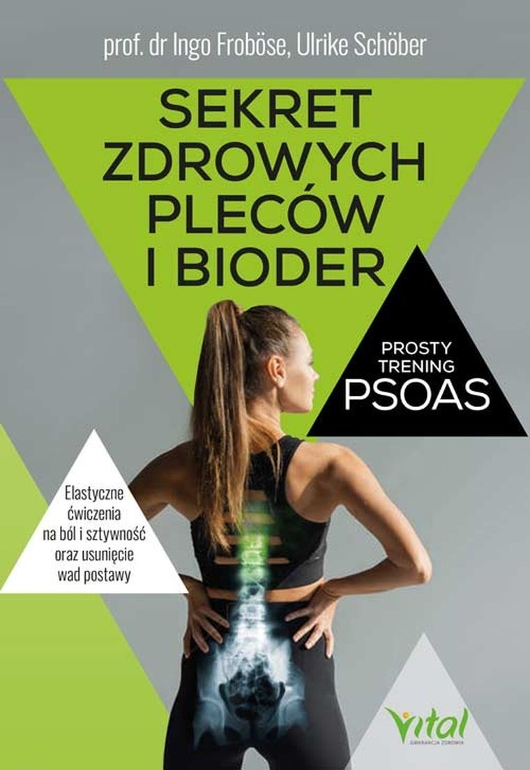 Sekret zdrowych pleców i bioder. Prosty trening PSOAS