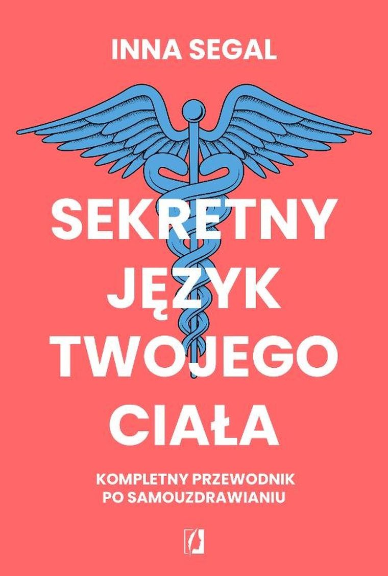 Sekretny język twojego ciała. Kompletny przewodnik
