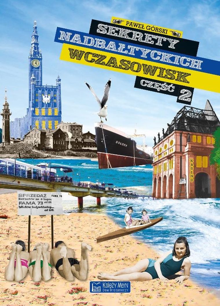 Sekrety nadbałtyckich wczasowisk. Część 2