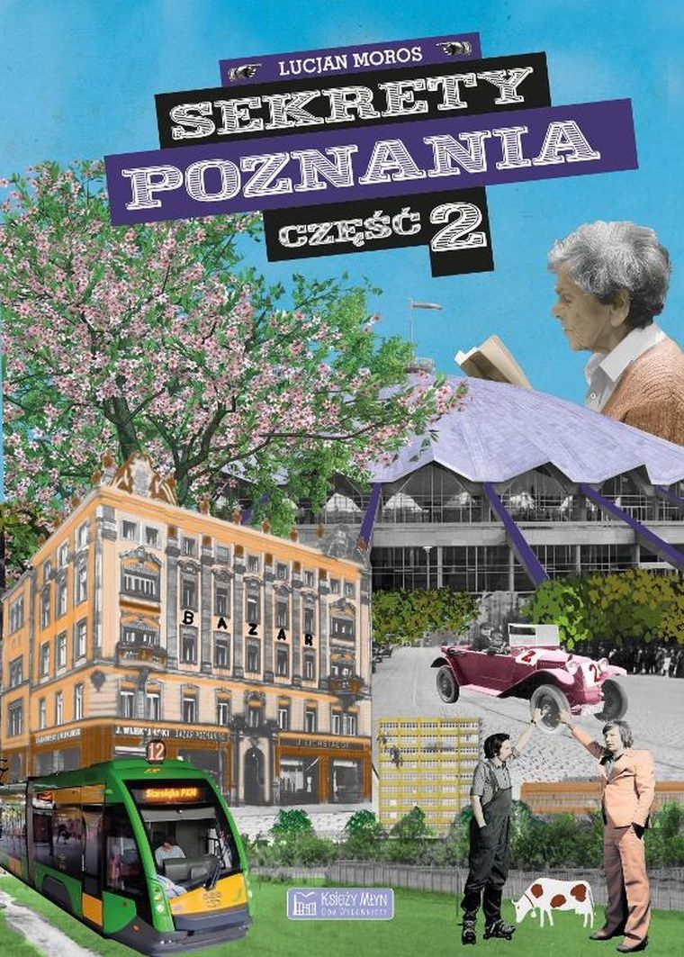 Sekrety Poznania. Część 2