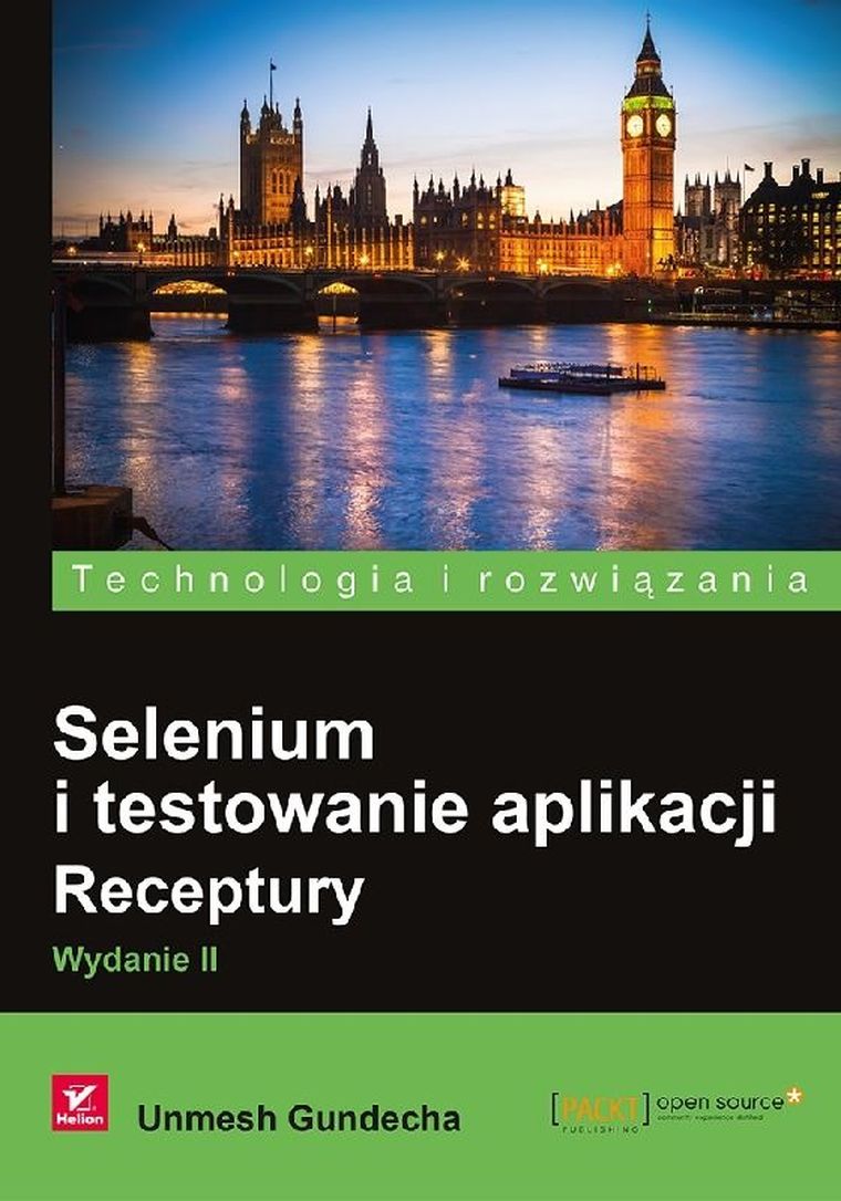Selenium i testowanie aplikacji. Receptury