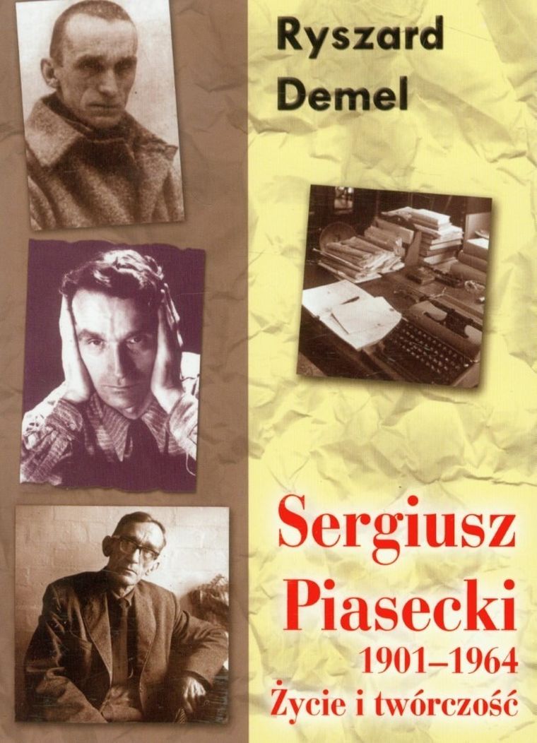 Sergiusz Piasecki 1901-1964. Życie i twórczość