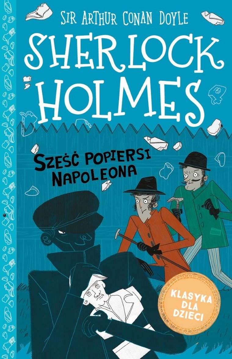 Sherlock Holmes. Tom 13. Sześć popiersi Napoleona