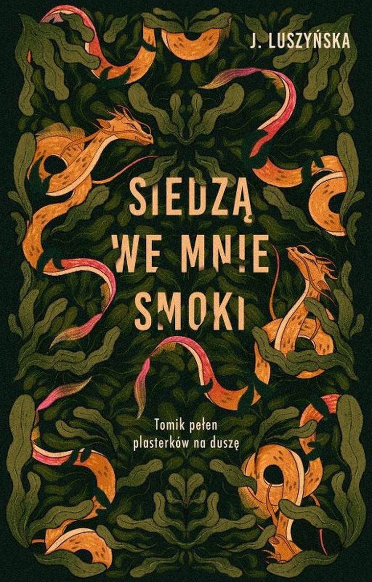 Siedzą we mnie smoki