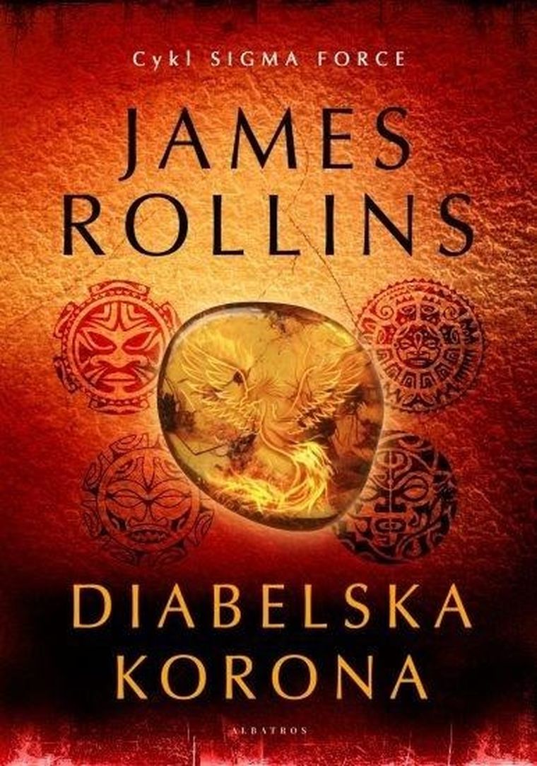 Sigma Force. Tom 13. Diabelska korona — Albatros