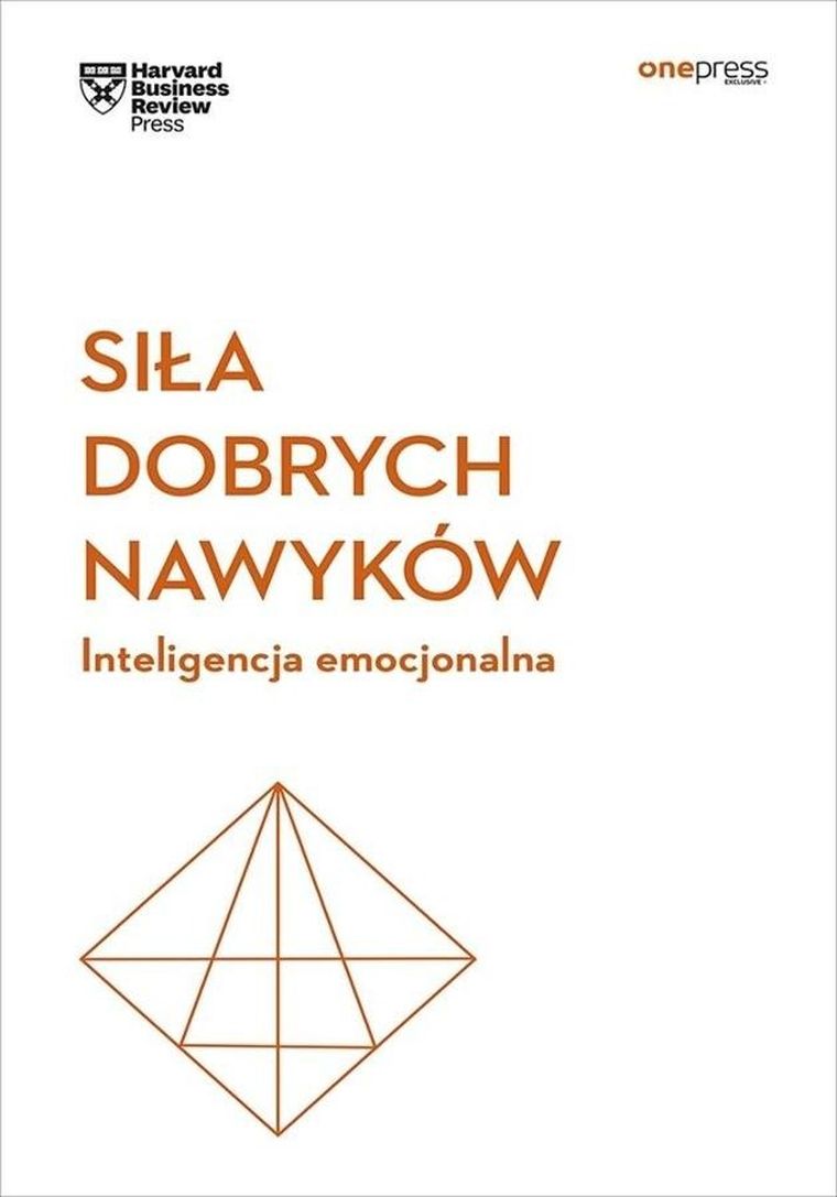 Siła dobrych nawyków. Inteligencja emocjonalna