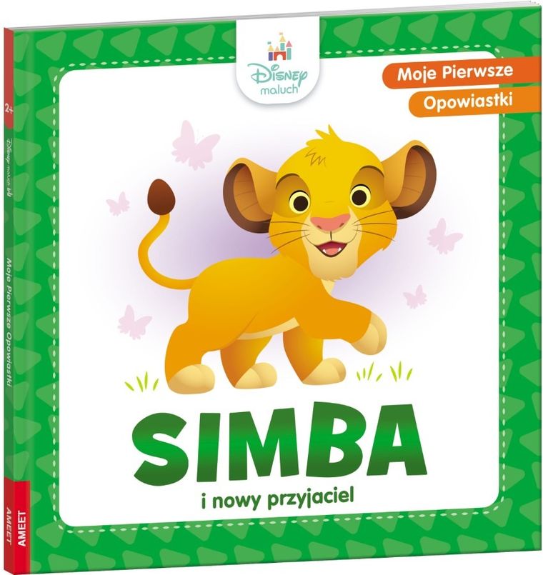 Simba i nowy przyjaciel. Moje pierwsze opowiastki